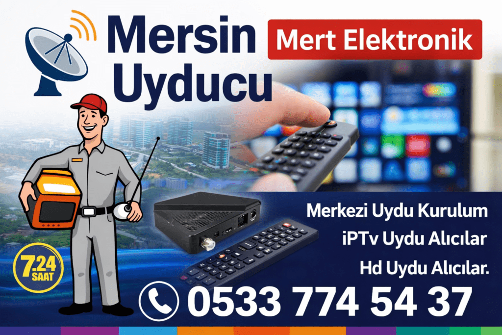Mersin Uyducu Mert Elektronik 0533 774 54 37 Merkezi Uydu Kurulum İptv Uydu Alıcılar 649383